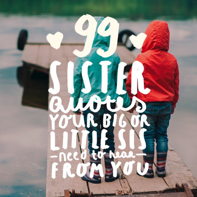 big sister little sister quotes