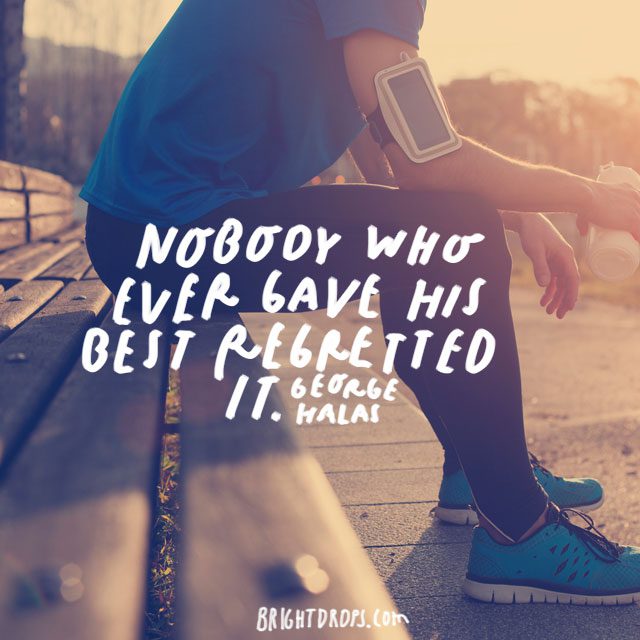 “Nobody who ever gave his best regretted it.” - Greg Brooks Digital