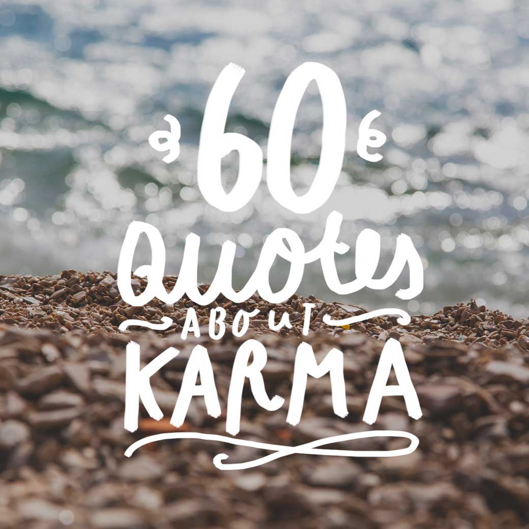 Good Quotes On Karma