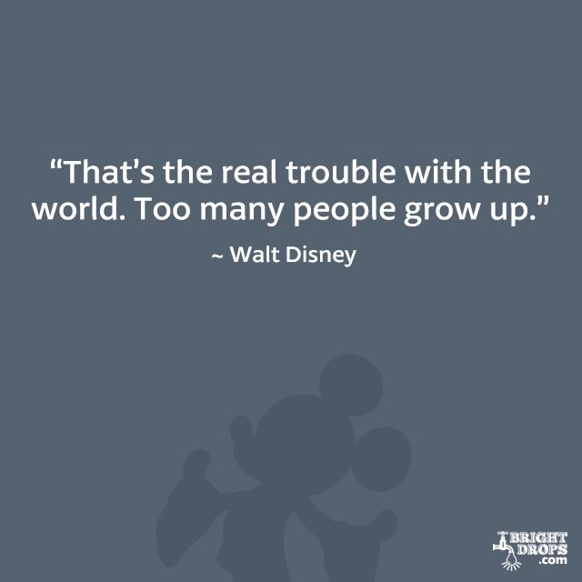 12 Inspirational Walt Disney Quotes to Reach for Your Dreams - Bright Drops