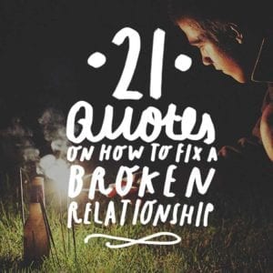 Relationship quotes to help you heal, repair, and let go.