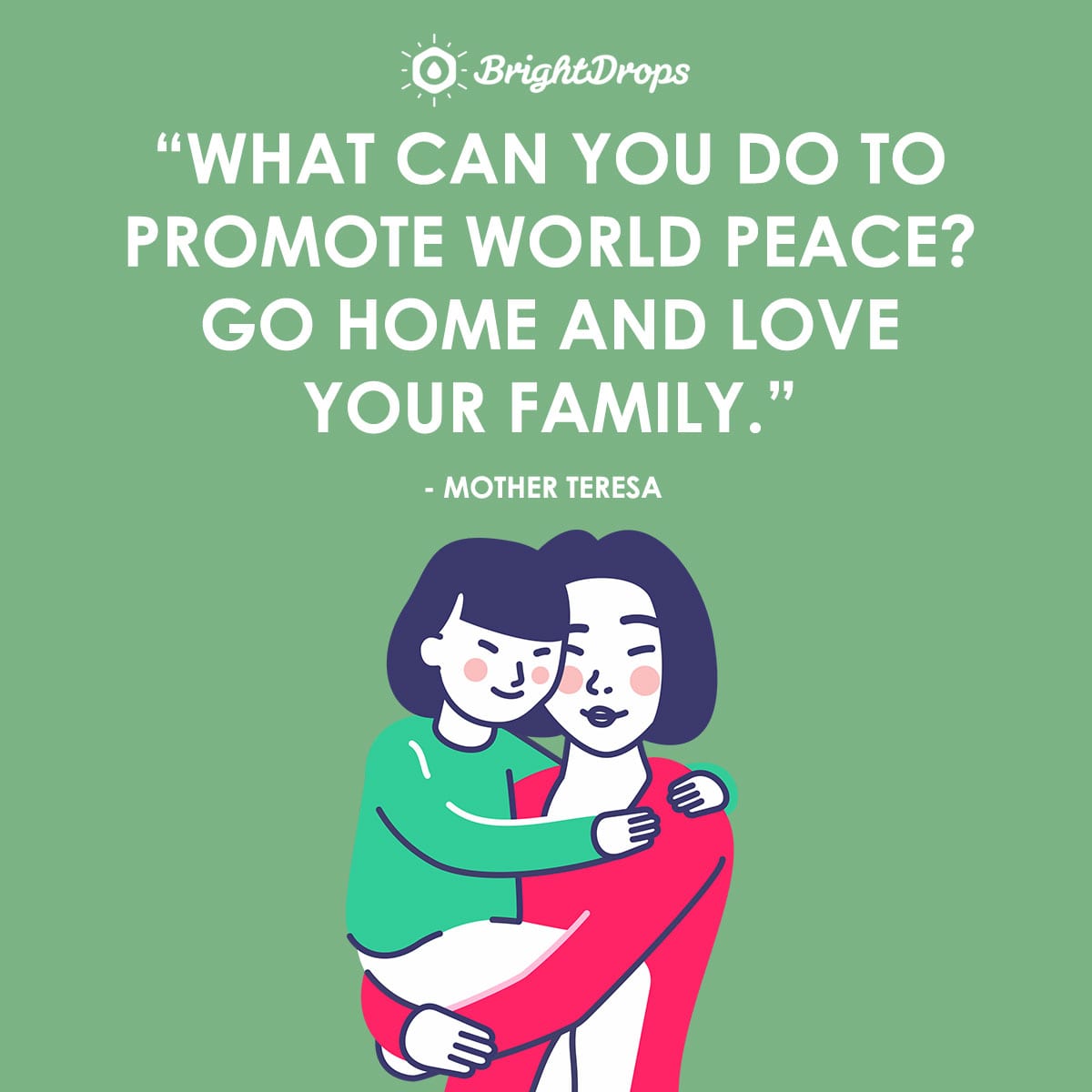 36 Beautiful (And Funny) Family Love Quotes and Why It's So Important