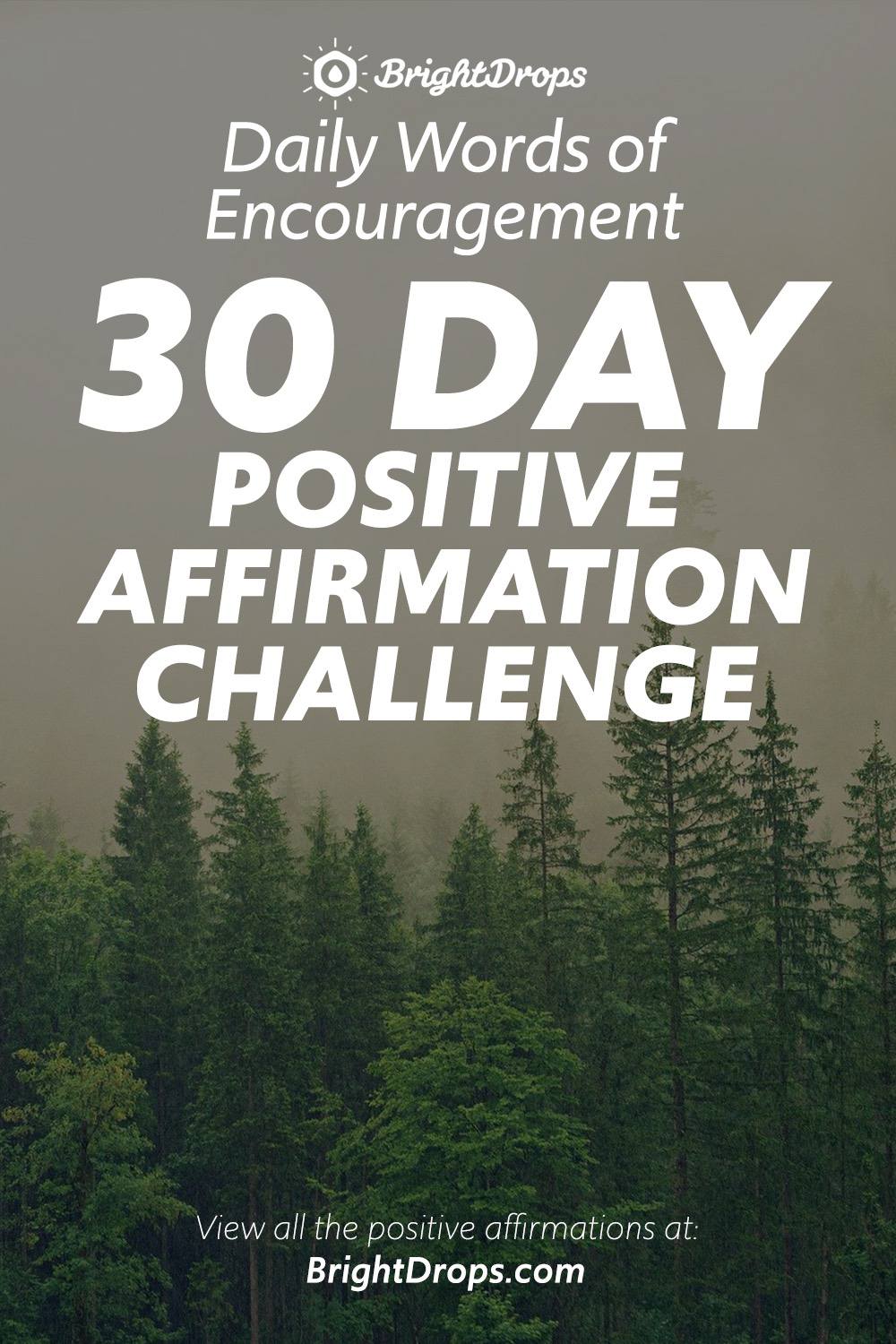 Daily Words of Encouragement 30 Day Positive Affirmation Challenge