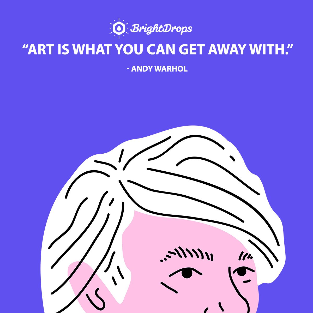 22 Famous Andy Warhol Quotes On Art Being Yourself Bright Drops   Andy Warhol Quotes 1 