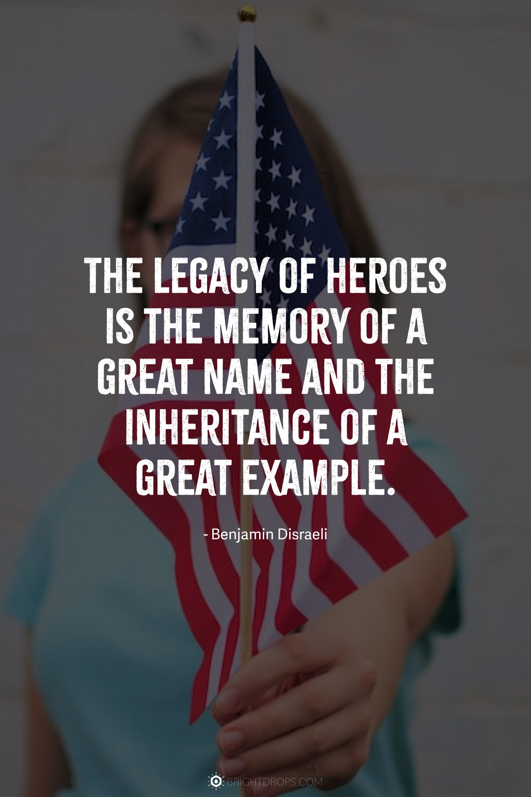 Memorial Day Quotes: 57 Patriotic Quotes Honoring Those That Serve