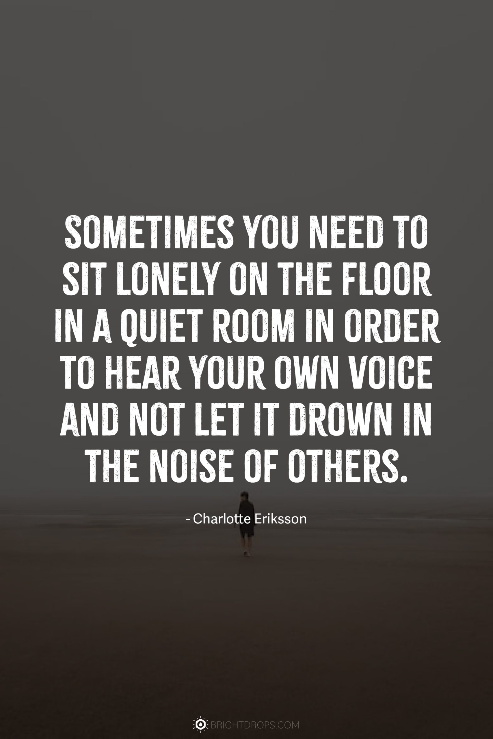 40 Quotes About Being Alone for Comfort & Solitude - Bright Drops