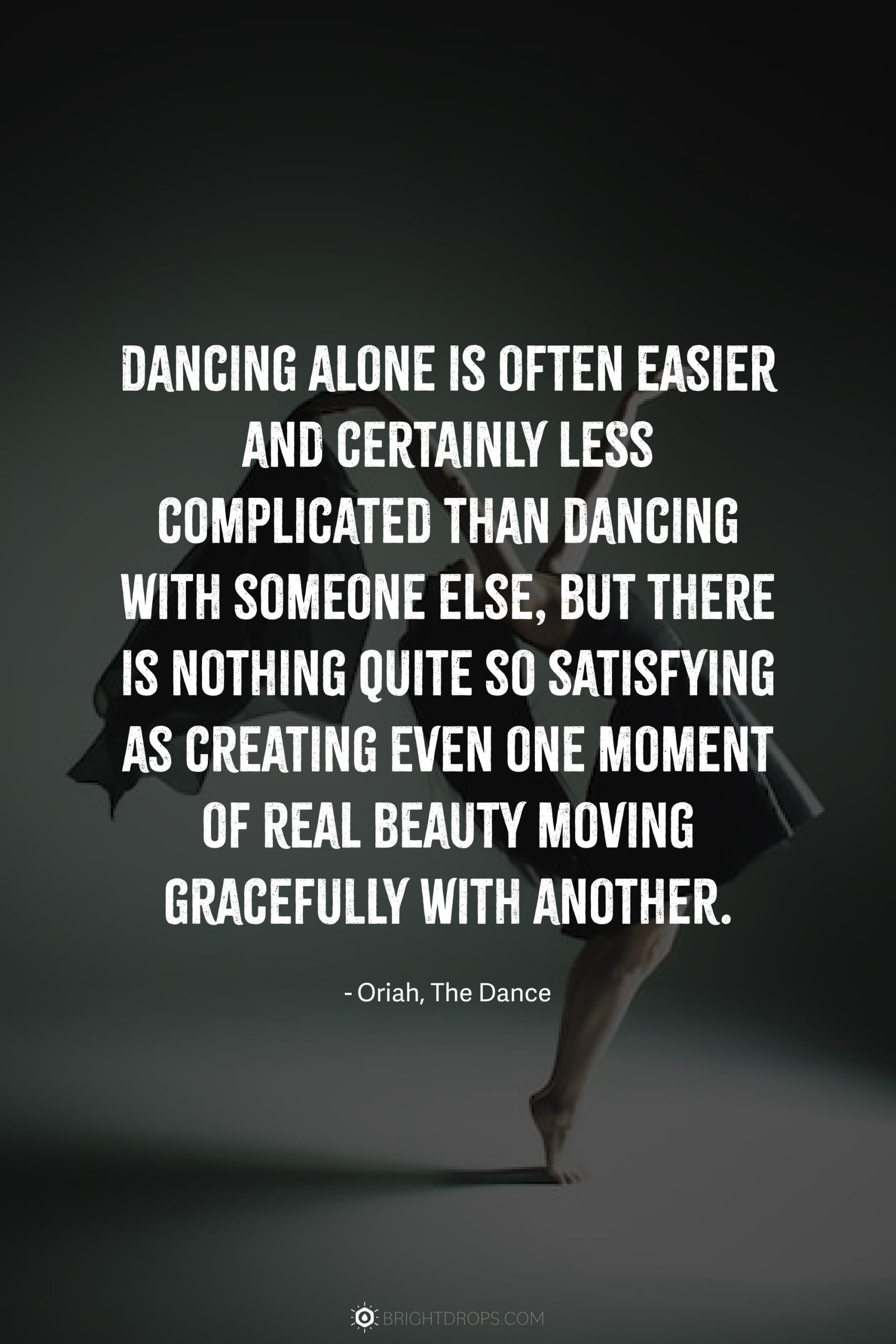 89 Dance Quotes for Dancers of All Types - Bright Drops