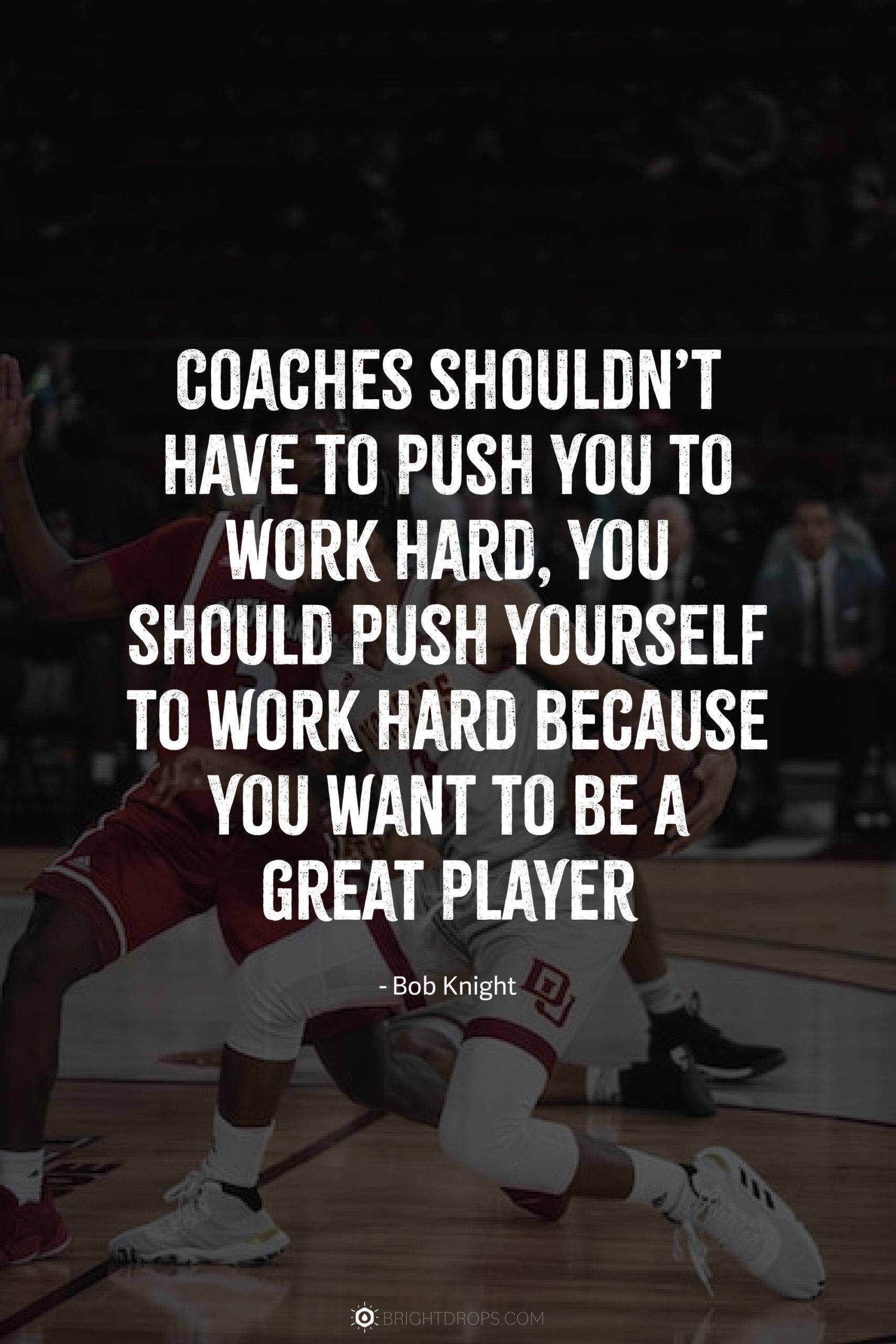 hard work basketball quotes